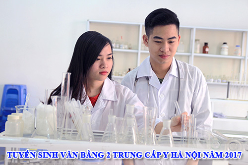 Tuyến sinh văn bằng 2 Trung cấp Y Hà Nội năm 2017