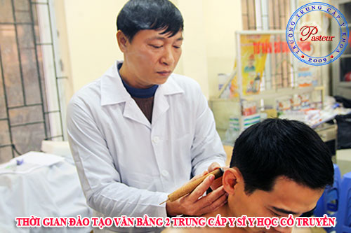 Thời gian đào tạo văn bằng 2 Trung cấp Y sĩ Y học cổ truyền